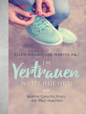 cover image of Im Vertrauen weitergehen